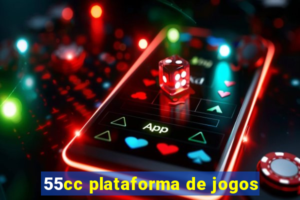 55cc plataforma de jogos